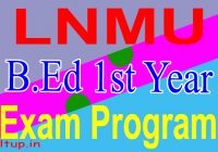 LNMU B.Ed First Year Exam Program 2024